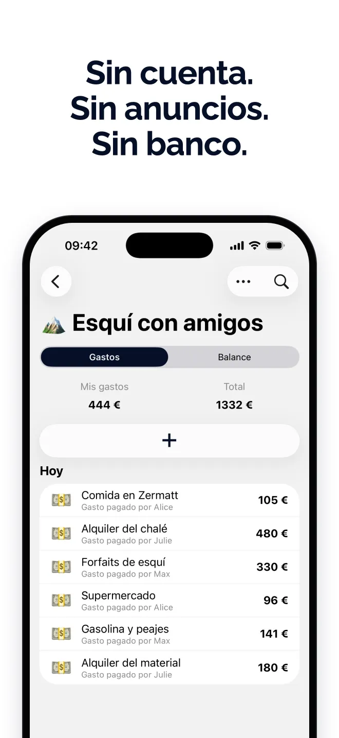 Sin cuenta. Sin anuncios. Sin banco.
